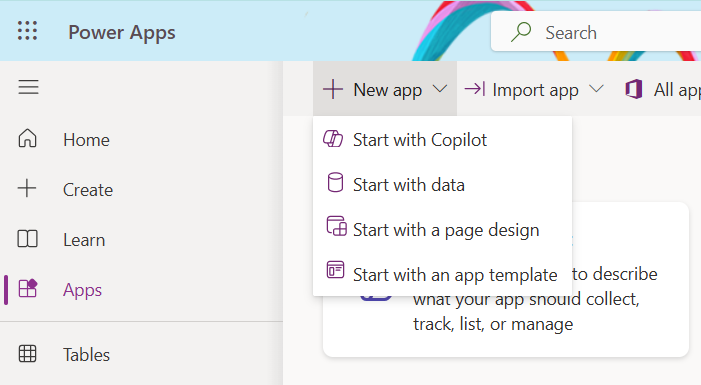 Screenshot of the Apps section of make.powerapps.com with the New app dropdown expanded with Start with Copilot, Start with data, Start with a page design, Start with an app template option.